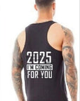 2025 I'm Coming For You Vest