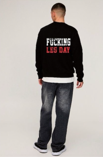 F*cking Leg Day Sweatshirt