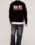 Be Relentless Sweatshirt