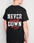 Never Back Down T-Shirt