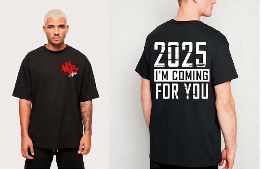 2025 I&#39;m Coming For You T-Shirt